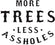 More Trees Supply Co.